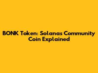 BONK Token: Solana's Community Coin Explained