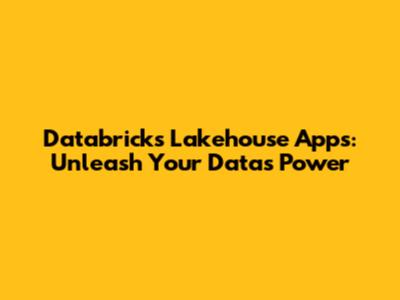 Databricks Lakehouse Apps: Unleash Your Data's Power