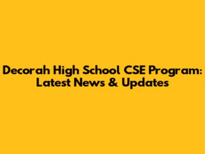 Decorah High School CSE Program: Latest News & Updates