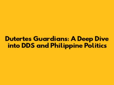 Duterte's Guardians: A Deep Dive into DDS and Philippine Politics