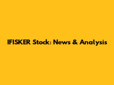 IFISKER Stock: News & Analysis
