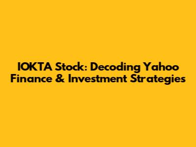 IOKTA Stock: Decoding Yahoo Finance & Investment Strategies
