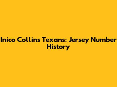 Inico Collins Texans: Jersey Number History