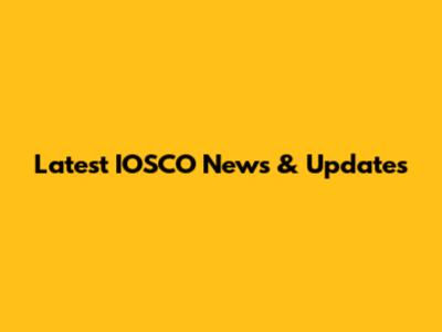 Latest IOSCO News & Updates