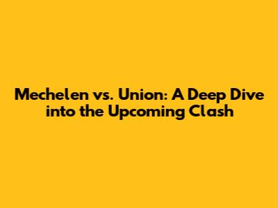 Mechelen vs. Union: A Deep Dive into the Upcoming Clash