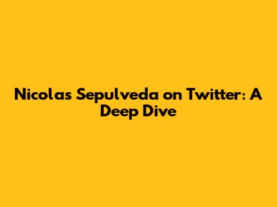 Nicolas Sepulveda on Twitter: A Deep Dive
