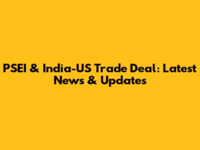 PSEI & India-US Trade Deal: Latest News & Updates