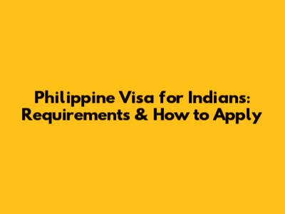 Philippine Visa for Indians: Requirements & How to Apply