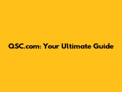 QSC.com: Your Ultimate Guide