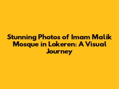 Stunning Photos of Imam Malik Mosque in Lokeren: A Visual Journey