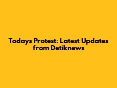 Today's Protest: Latest Updates from Detiknews