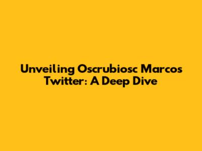 Unveiling Oscrubiosc Marco's Twitter: A Deep Dive